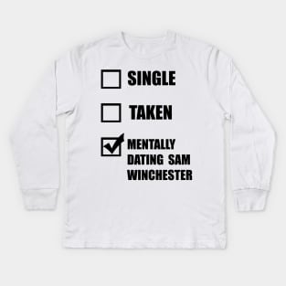 Supernatural Gift Dating SAM Winchester Kids Long Sleeve T-Shirt